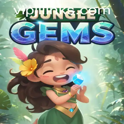 Discover the Thrilling World of JungleGems Using VIPJL