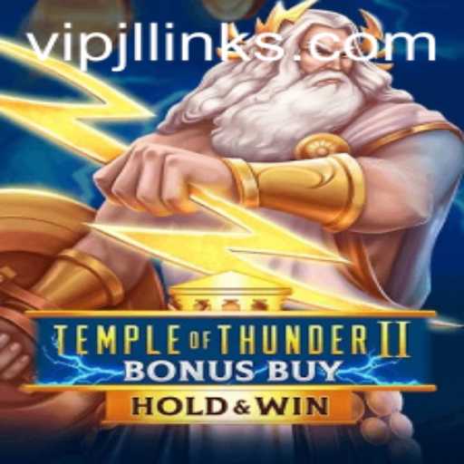 Explore the Excitement of Temple of Thunder II Bonus Buy: A New Era of Gaming